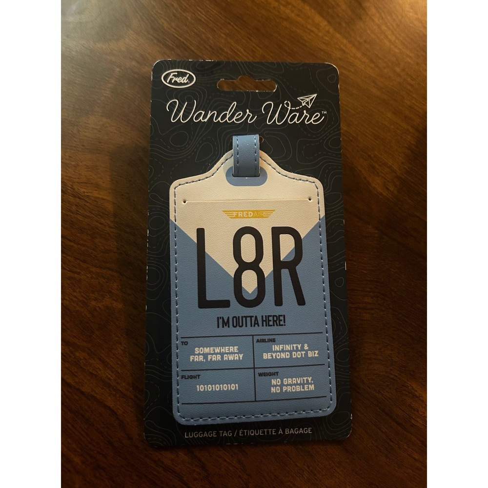 Fred Wander Ware L8R I'M OUTTA HERE Blue Vegan Leather Luggage Tag